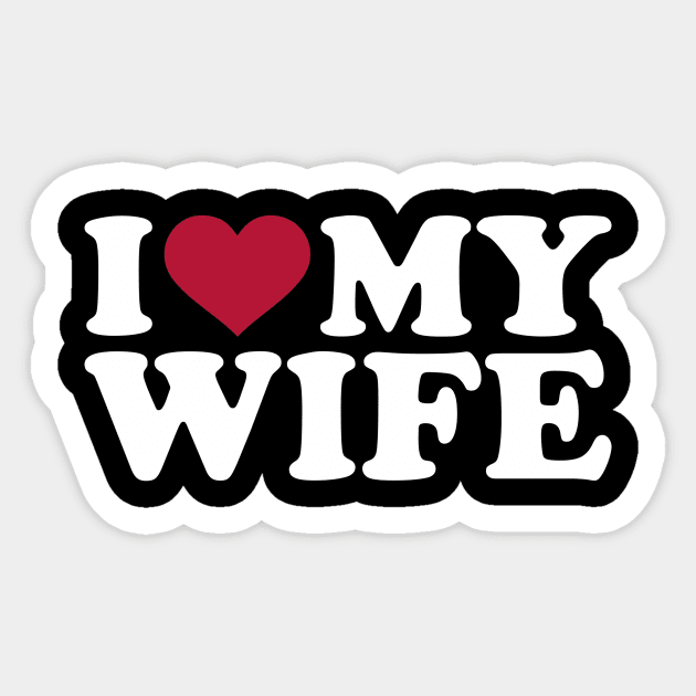 I love my wife Sticker by Designzz